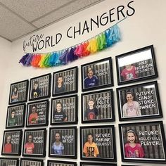 there are many pictures on the wall in this office building that say we are world changers