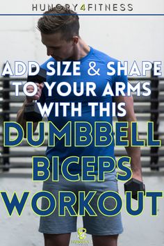 the dumbbell biggers work out poster is shown with text that reads, add size and shape to your arms with this dumbbell big legs workout