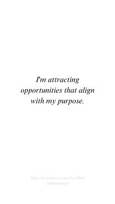 an open book with the words i'm attracted to opportunity that align with my purpose