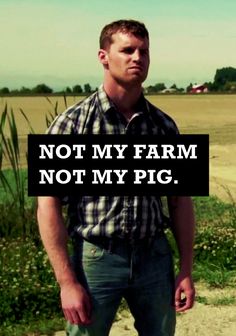 a man standing in front of a field with the words not my farm, not my pig