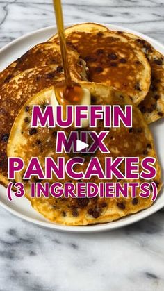 pancakes on a plate with syrup being drizzled over them and the words muffin mix pancakes ingredients