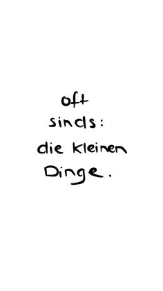 a black and white photo with the words off sincls die klien dinge