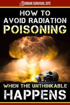 the cover of how to avoid radiation poisoning when the unthinable happens