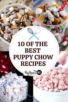 the best puppy chow recipe is in this collage with different pictures and text overlays