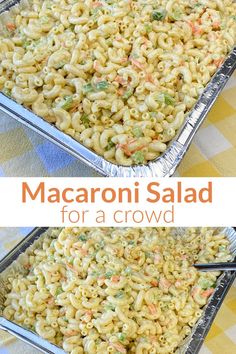 Collage of Macaroni Salad for a Crowd with text Party Main Dishes For A Crowd, Birthday Party Main Dish Ideas, Graduation Party Side Dishes, Cheap Cookout Food For A Crowd, Party Finger Foods For A Crowd, Cookout Side Dishes For A Crowd, Feed A Crowd Cheap, Cheap Party Food For A Crowd, Side Dish For A Crowd