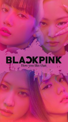 blackpink's poster for their upcoming album, how you like that