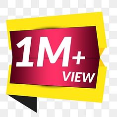 a red and yellow sticker with the words 1m + view on it