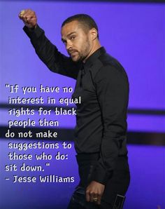 an image of a man giving a speech with the quote if you have no interest in equal rights for black people then do not make suggestions to those who