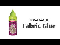 a bottle of fabric glue with the words homemade