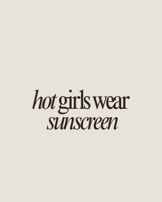 hot girls wear sunscreen. Skincare esthetician quote, skincare, skin, good skin, sunscreen, esthetics, aesthetics, esthetician, aesthetician, spf, sunscreen quote, SkincareQuotes, BeautyQuotes, SkinCareRoutine, HealthySkin, GlowUp, Skincare Inspiration, Skin Care Tips, Self Care, Beauty Tips, Natural Beauty, Skin Care Goals, GlowingSkin, Love Your Skin, Skin Care Junkie, Skin Care Community, Beauty Hacks, Skin Care Addict, Skin Care Lover, Skin Care Journey, Skin Care Obsessed, Daily Skin Care, Skin Care Instagram Captions For Estheticians, Esthetics Quotes, Esthetics Aesthetics, Skin Care Goals, Glowup Skincare, Skincare Esthetician, Esthetician Inspiration, Esthetician Quotes, Skins Quotes