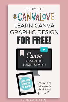 a poster with the words canva love, learn canva graphic design for free