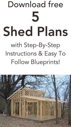 the 5 shed plans with step - by - step instructions and easy to follow blueprints