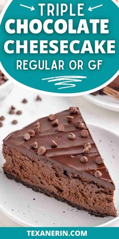 a piece of triple chocolate cheesecake on a plate with the title text overlay reads triple chocolate cheesecake regular or gf