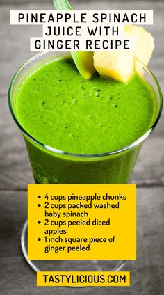 pineapple spinach juice with ginger recipe in a glass on a wooden table and text overlay that reads pineapple spinach juice with ginger recipe