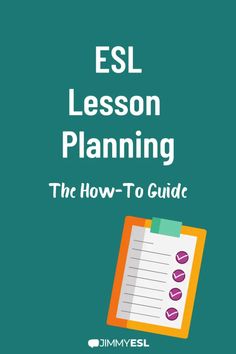 the esl lesson planning guide is shown with an orange clipboard and green background