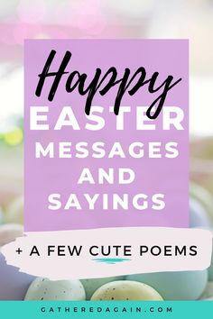 easter messages and sayings with the text happy easter messages and sayings above them