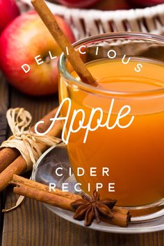 an apple cider recipe with cinnamon sticks and apples in the background