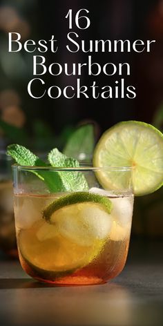 Best Summer Bourbon Cocktails Burbon Drinks, Summer Bourbon Cocktails, Corn Whiskey, Amazing Drinks, Sweet Bourbon, Whiskey Recipes