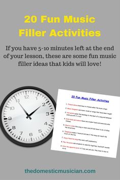 a clock with the text 20 fun music filler activities if you have 5 minutes left at the end of your lesson, these are some fun music fillers that kids will love