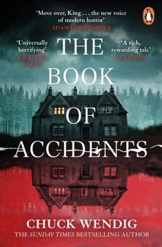 the book of accident by chuck wendig, with an image of a house on it