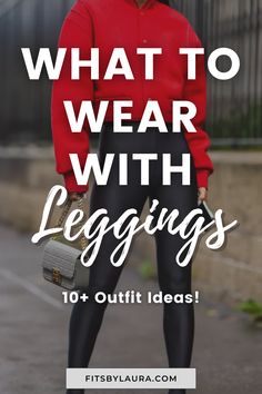 Transform your leggings into a chic outfit with these unexpected styling ideas and must-have wardrobe staples. What To Wear With Leggings, Wear With Leggings, Chic Outfit, Styling Ideas, Wardrobe Staples, Chic Outfits, What To Wear, Must Haves, Leggings