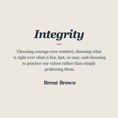 a quote from brene brown on integity