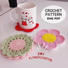 two crocheted coasters next to a coffee mug on a table with the text, 2 in 1 flower coasters