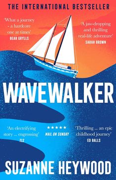 the book cover for wave walker by susan heywood, with an image of a sail