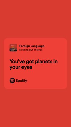 a red background with the words you've got planets in your eyes