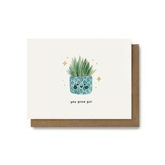 a card with an image of a plant in a pot that says, the more you