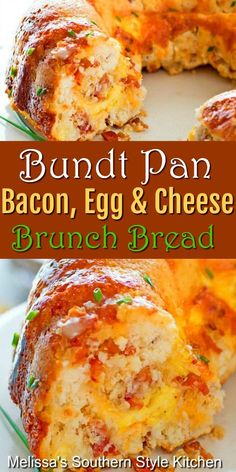 bacon egg and cheese bread on a plate with the words bundt pan bacon egg and cheese brunch bread