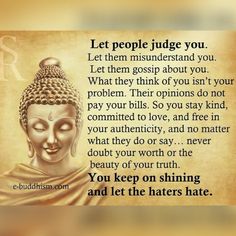 buddha quote with the words let people judge you