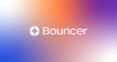 the logo for bouncer is shown on a blurry purple and pink background with white letters