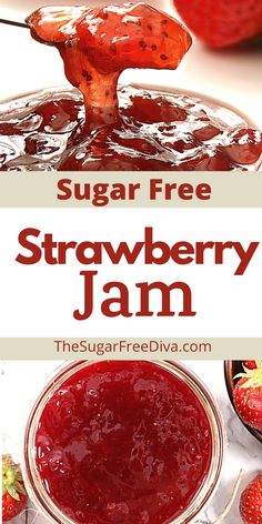 a strawberry jam in a jar with the title overlay reads sugar free strawberry jam