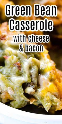 green bean casserole with cheese and bacon in a white bowl on a table