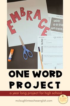 a poster with the words embrace, one word project and scissors on it