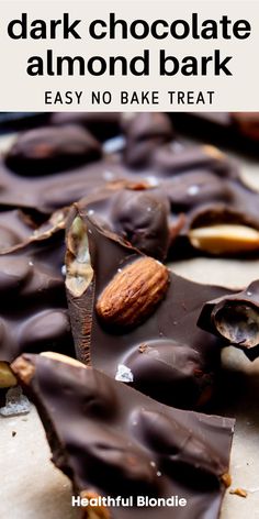 chocolate almond bark with text overlay that reads dark chocolate almond bark easy no bake treat