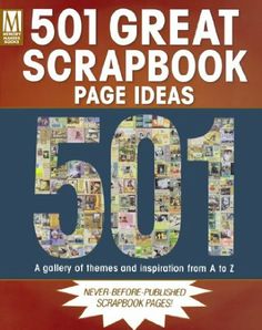 the cover of 50 great scrapbook page ideas