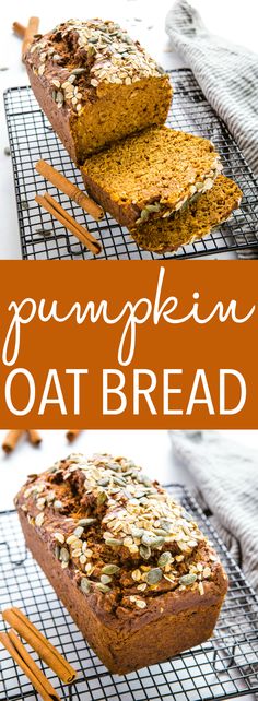 pumpkin oat bread on a cooling rack with cinnamon sticks