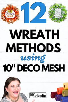 the cover of 12 wreaths using 10's deco mesh, with an image of a woman pointing at them