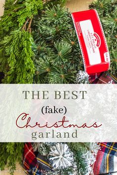 the best fake christmas garland for your front door or entryway with text overlay that reads, the best fake christmas garland