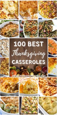 thanksgiving casserole collage with the words, 100 best thanksgiving casseroles