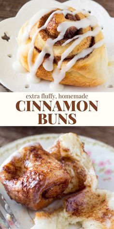 cinnamon buns with icing on top and the words extra fluffy homemade cinnamon buns