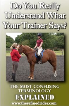 a woman is standing next to a horse with the caption do you really understand what your trainer says?