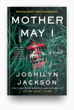 the book mother may i by joshlyn jackson is in front of some tall grass