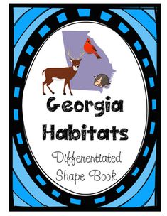 Use this 14-page activity to help your students learn about the following Georgia habitats (as per the 3rd grade Georgia Performance Standards):
Mountains
Piedmont
Coastal Plain
Swamp and Marsh
Coast

Each page is in the shape of Georgia. The habitat boundaries are clearly marked. Students will explore the following for each habitat:
Habitat Names and Locations
Landforms and Bodies of Water
Animals
Plants
Other Facts

In Version 1: The Georgia-shaped pages already have the information filled in, Georgia Habitats, Landforms And Bodies Of Water, Coastal Plain, Shape Books, Water Animals, Study Guide, Educational Materials, Student Learning, Teacher Newsletter