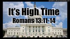 It's High Time - Part 2 Romans 13, High Times, Cast Off, The Works, Put On, It Cast