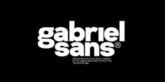 the logo for gabril sans is shown in black and white on a dark background