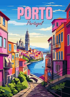 an image of a colorful cityscape with the words port to portugal on it