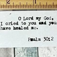 a piece of paper taped to a ruler with the words o lord my god, i cred to you and you have held me